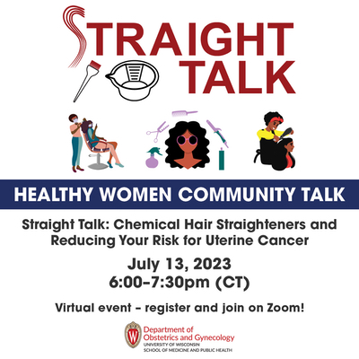  Register for free community talk on chemical hair straighteners and uterine cancer on July 13